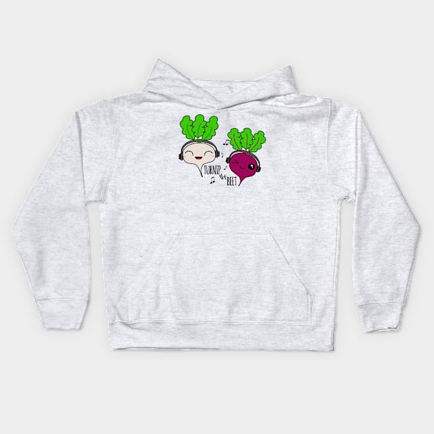 Turnip the beet Kids Hoodie by MrsCathyLynn